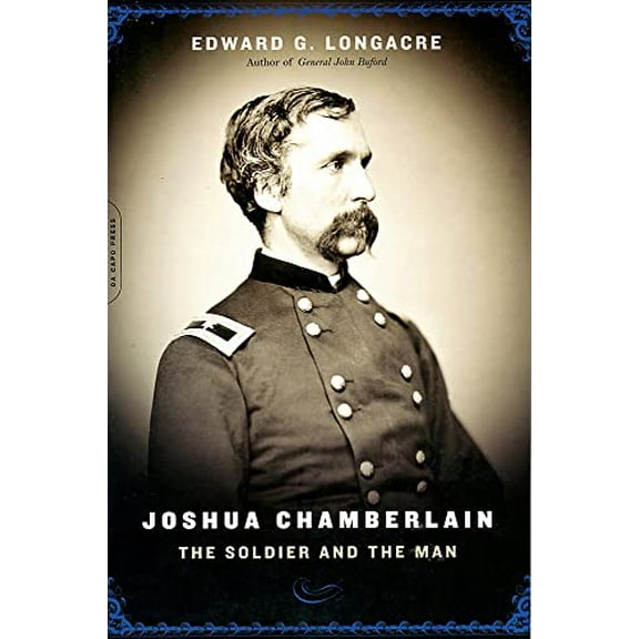 Pre-Owned Joshua Chamberlain: The Solider and the Man (Paperback) 0306813122 9780306813122