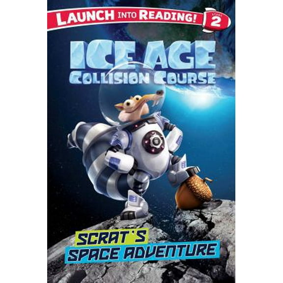 Pre-Owned Ice Age Collision Course: Scrat's Space Adventure (Paperback) 1499803052 9781499803051