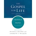 thumbnail image 2 of Pre-Owned The Gospel & Abortion (Hardcover) 143369039X 9781433690396, 2 of 2