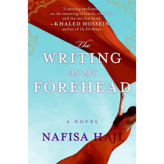 Pre-Owned The Writing on My Forehead: A Novel (Hardcover) 0061493856 9780061493850