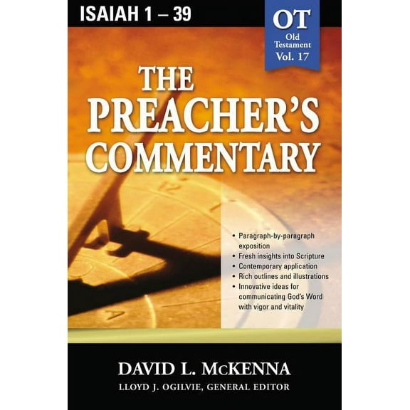 Preacher's Commentary The Preacher's Commentary - Vol. 17: Isaiah 1-39: 17, (Paperback)
