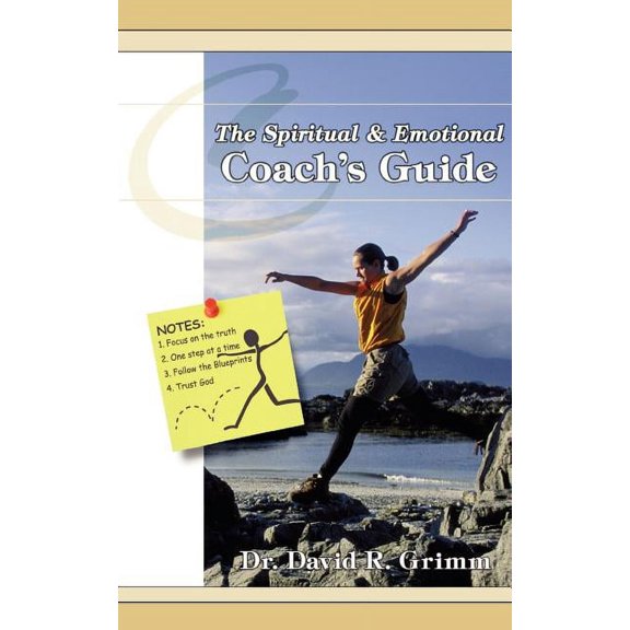 The Spiritual & Emotional Coach's Guide, (Paperback)