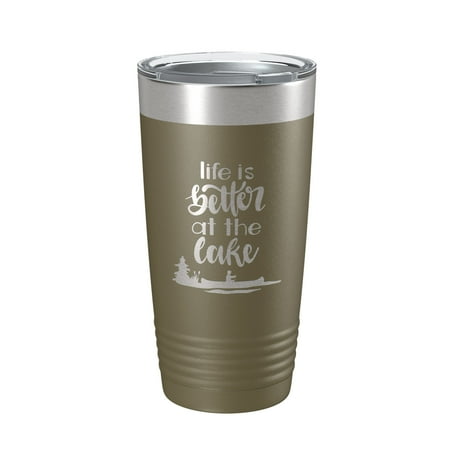 

Life is Better at the Lake Lake Life Tumbler Travel Mug Insulated Laser Engraved Coffee Cup 20 oz Olive Green