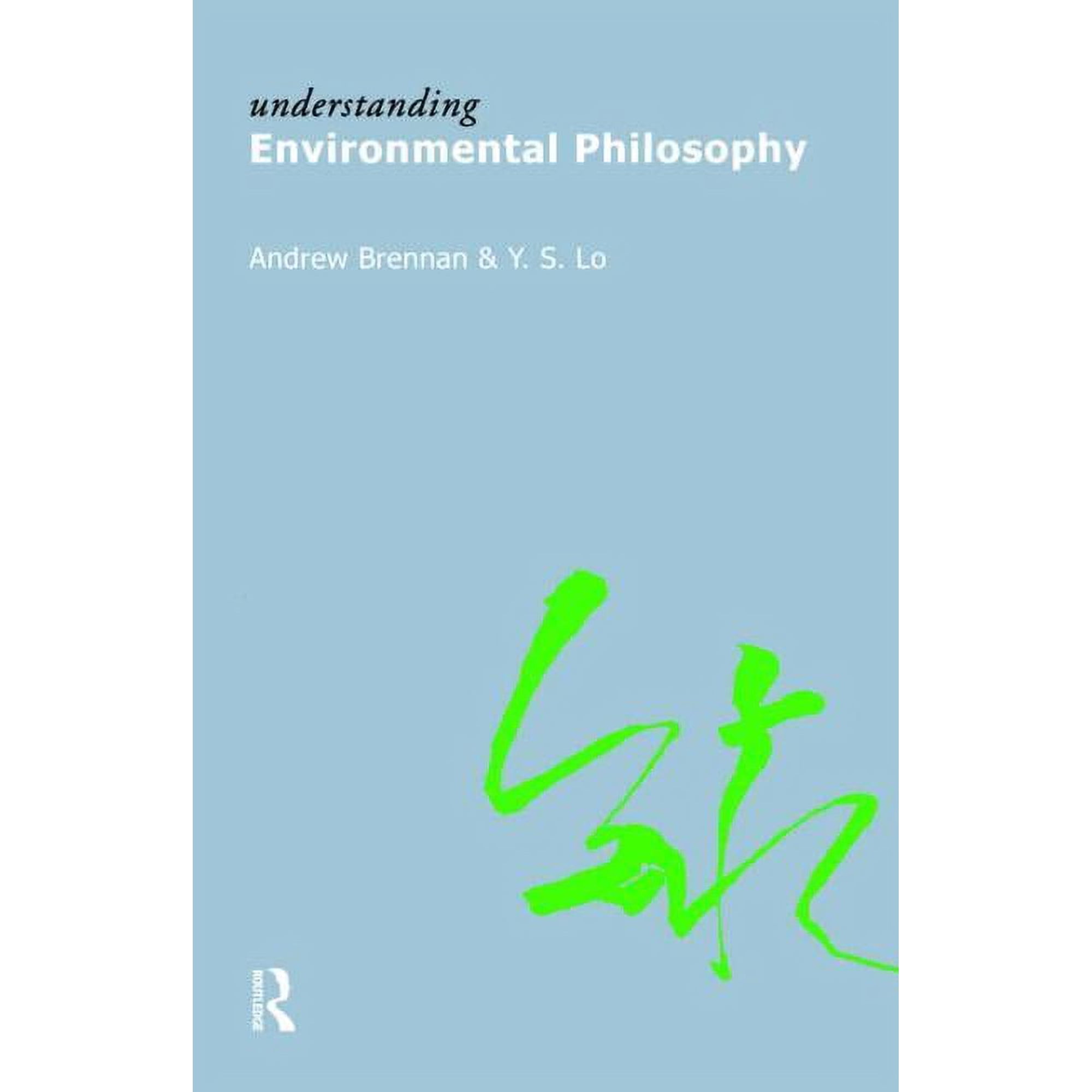 Understanding Environmental Philosophy (Paperback)