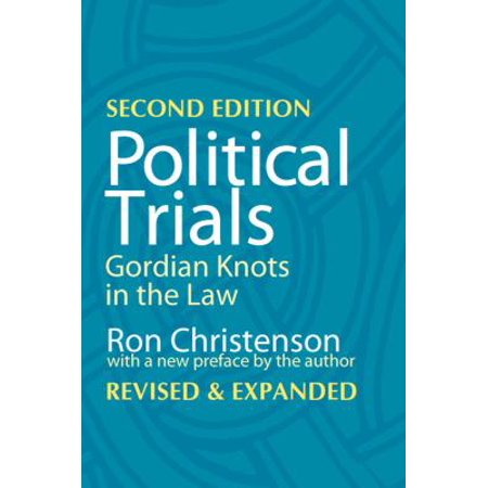 Political Trials: Gordian Knots in the Law [Paperback - Used]