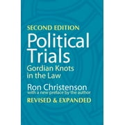 Political Trials: Gordian Knots in the Law [Paperback - Used]