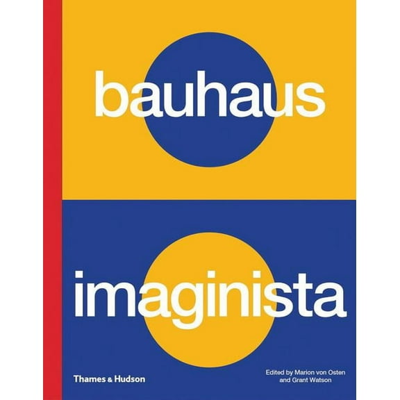 Bauhaus Imaginista, (Hardcover)