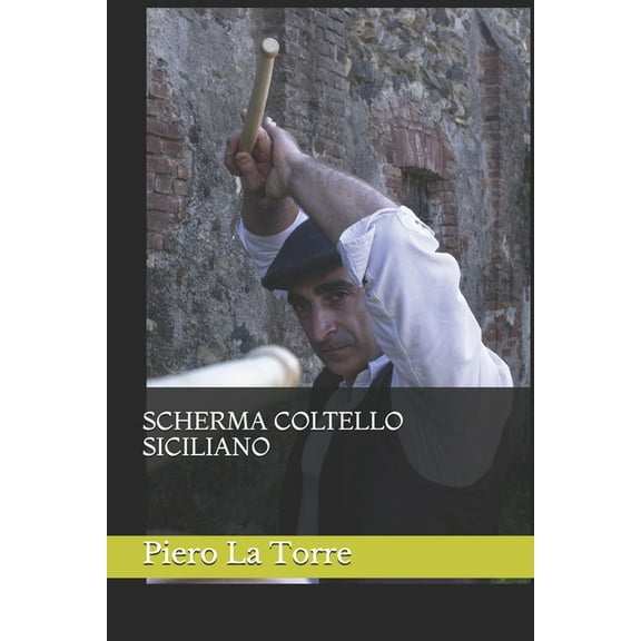 Scherma Coltello Siciliano (Paperback)