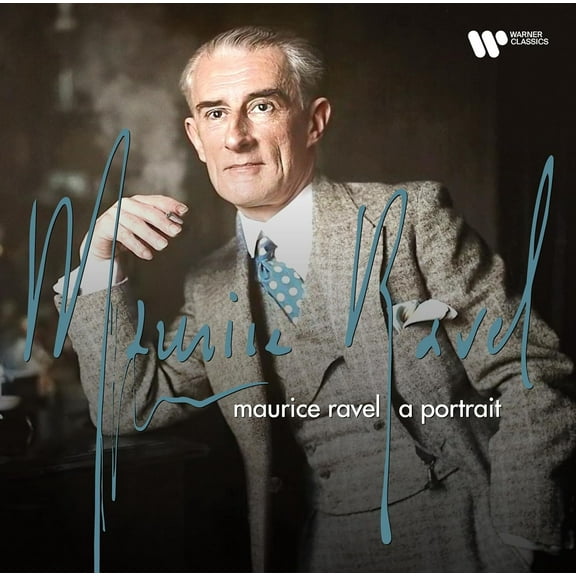 Ravel - Maurice Ravel: A Portrait - Music & Performance - Vinyl