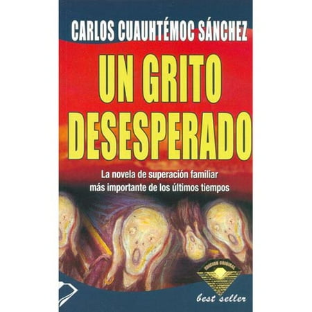 Un grito desesperado/ A Desperate cry
