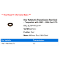 thumbnail image 2 of Rear Automatic Transmission Rear Seal - Compatible with 1985 - 1986 Ford LTD, 2 of 2