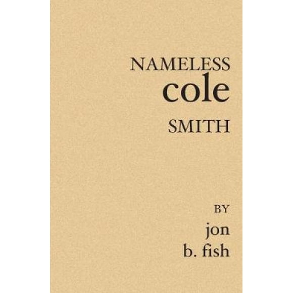 Nameless Cole Smith