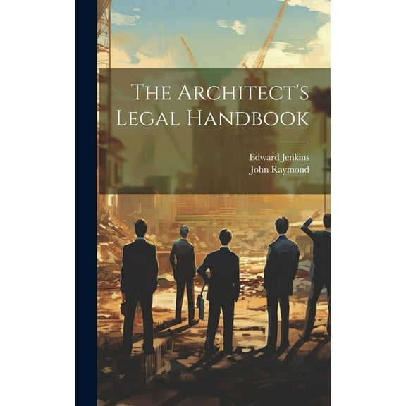The Architect's Legal Handbook (Hardcover)