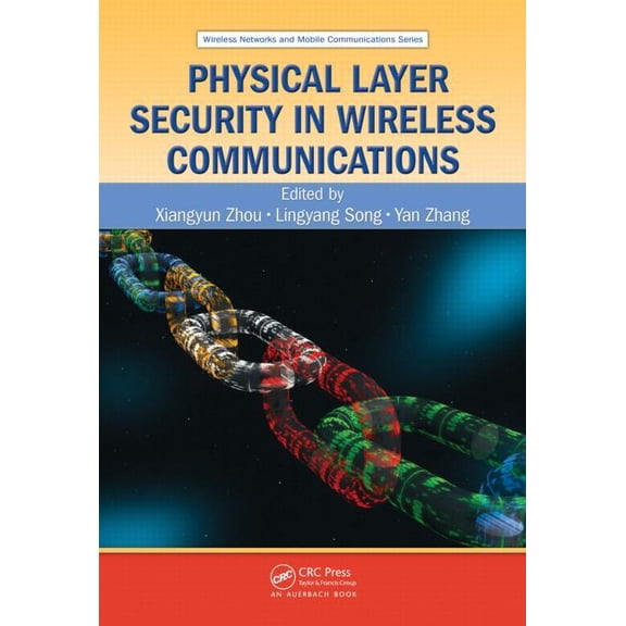 Wireless Networks and Mobile Communicati Physical Layer Security in Wireless Communications, (Hardcover)