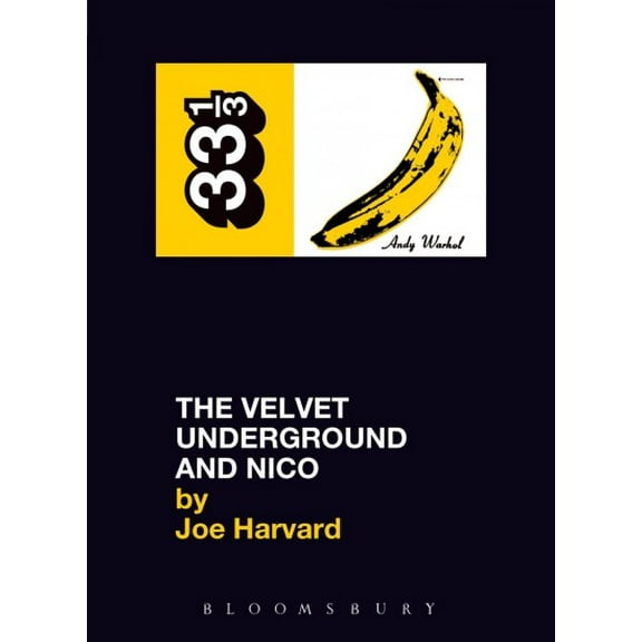 33 1/3: The Velvet Underground and Nico (Paperback)
