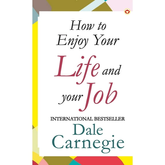 How to Enjoy Your Life and Job, (Hardcover)