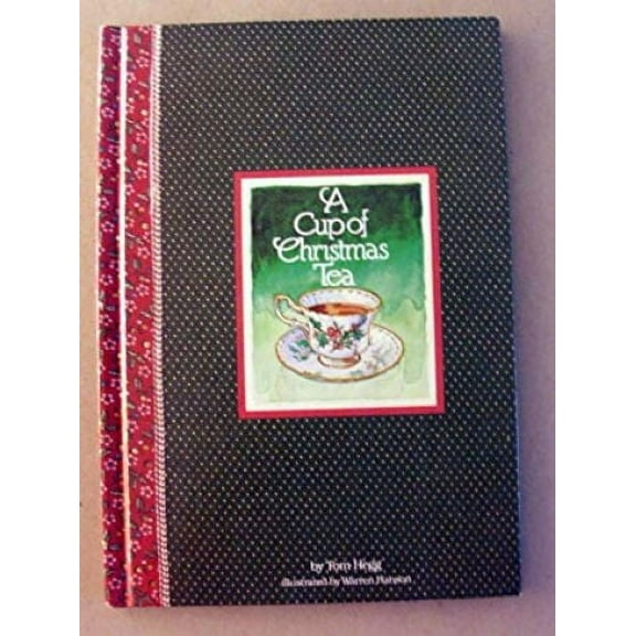 A Cup of Christmas Tea (Hardcover) by Tom Hegg
