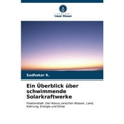 Ein berblick ber schwimmende Solarkraftwerke (Paperback)