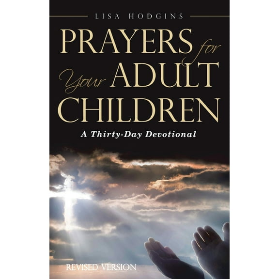 Prayers for Your Adult Children: A Thirty-Day Devotional (Paperback)