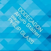 Arturo Stalteri - Glass: Dodecagon - Classical - CD