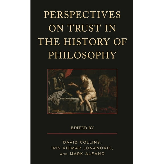 Perspectives on Trust in the History of Philosophy, (Hardcover)