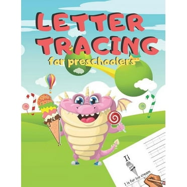 Letter Tracing for Preschoolers : Handwriting Practice Alphabet Workbook for Kids Ages 3-5, Toddlers, Nursery, Kindergartens, Homeschool - Learning to write Letters ABC Children - Fun Educational Activities - Volume 6 Ice Cream, 8.5 x 11 inches, 110 pages (Paperback)