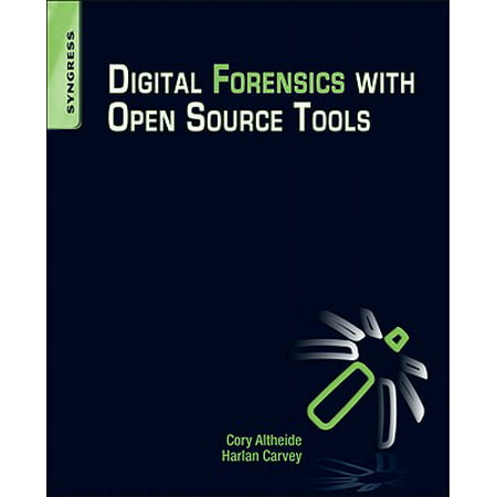 Digital Forensics with Open Source Tools (Best Open Source Devops Tools)