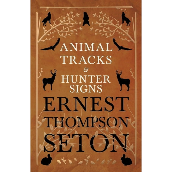 Animal Tracks and Hunter Signs, (Paperback)