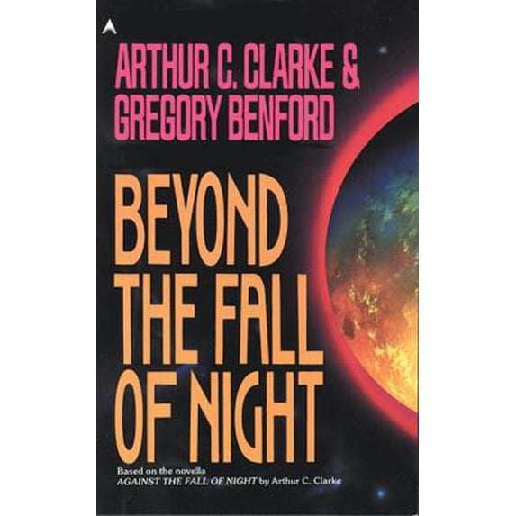 Pre-Owned Beyond the Fall of Night (Paperback) 0441056121 9780441056125