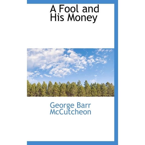 A Fool and His Money (Hardcover)