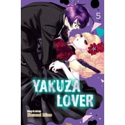 Yakuza Lover: Yakuza Lover, Vol. 5 (Series #5) (Paperback)