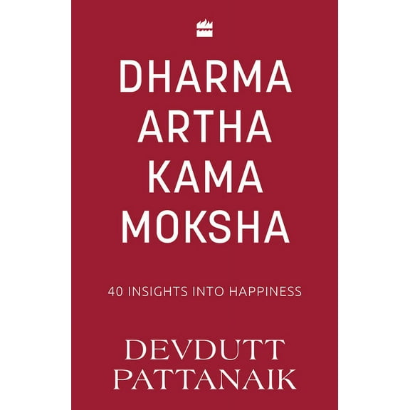 Dharma Artha Kama Moksha, (Paperback)