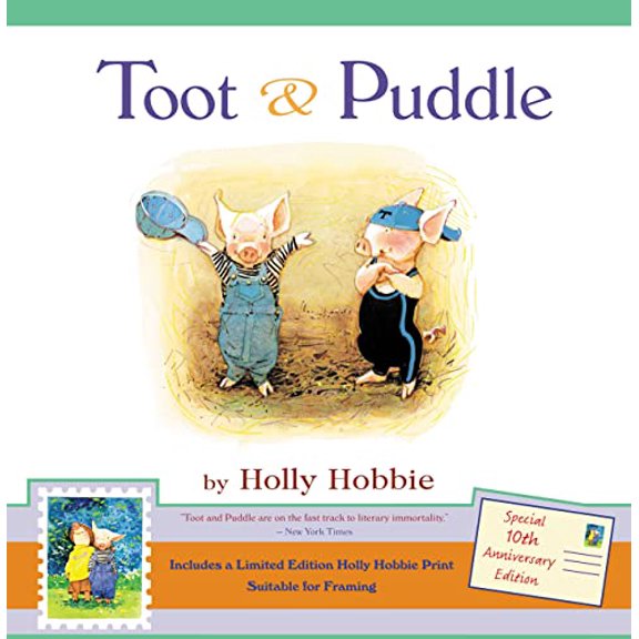 Pre-Owned Toot & Puddle [With Limited Edition Holly Hobbie Print] (Hardcover) 0316167029 9780316167024