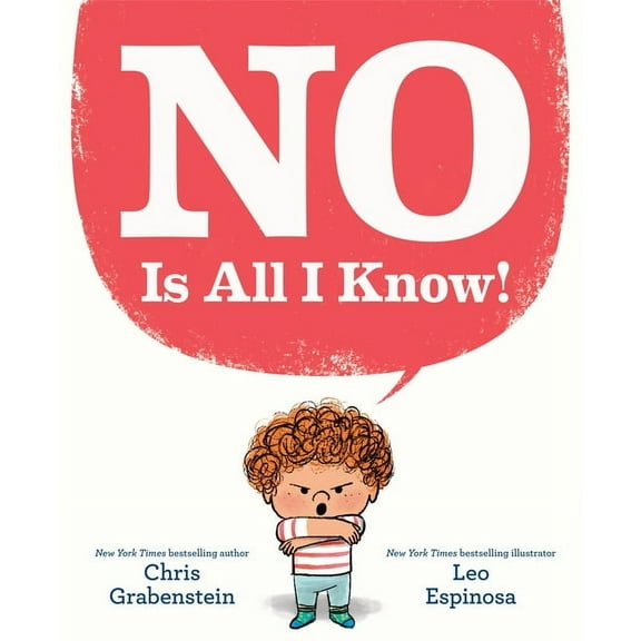 No Is All I Know!, (Hardcover)