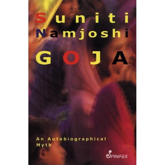 Goja : An Autobiographical Myth (Paperback)
