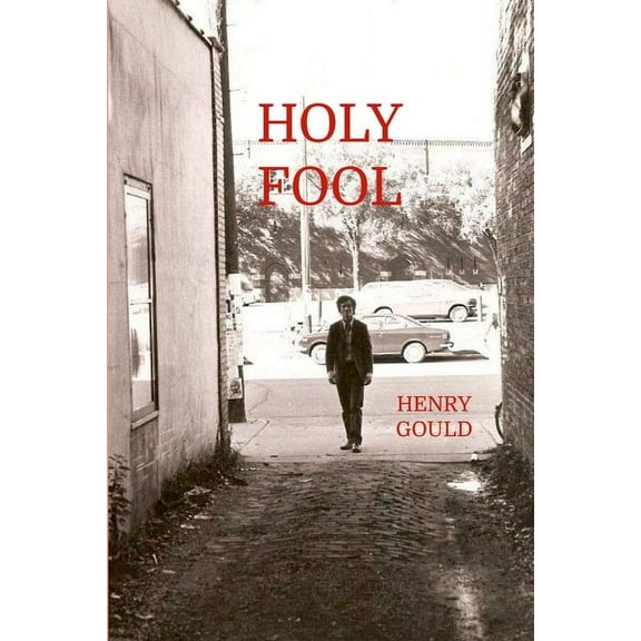 Holy Fool: a memoir, (Paperback)