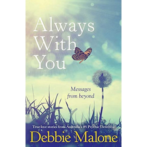 Pre-Owned Always with You: Messages from Beyond (Paperback) 1925017966 9781925017960