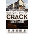 thumbnail image 2 of Prophetic Crack: Pushers in the Pulpit, Addicts in the Pews, (Paperback), 2 of 2