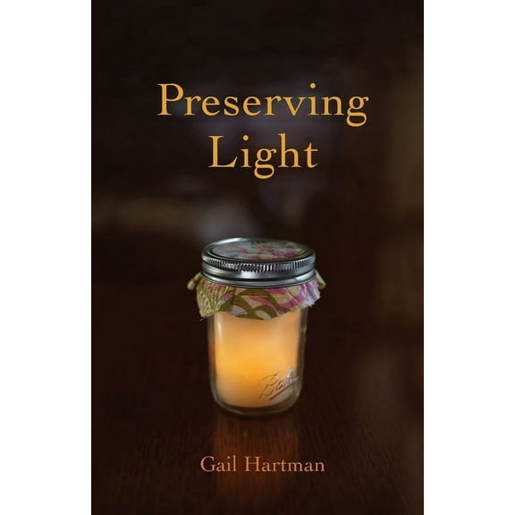 Preserving Light, (Paperback)