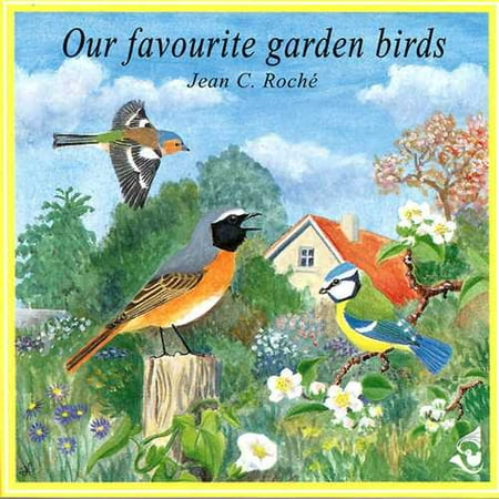 Our Favorite Garden Birds