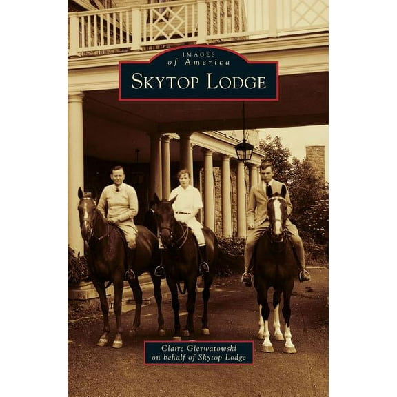 Skytop Lodge (Hardcover)