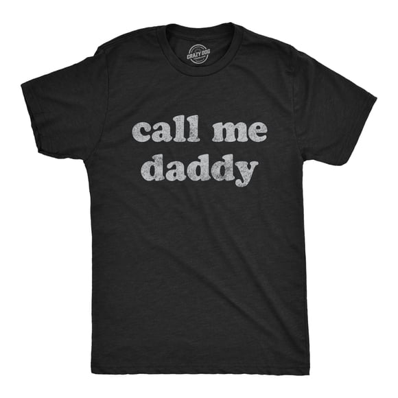 Mens Call Me Daddy T Shirt Funny Fathers Day Graphic Novelty Tee (Heather Black) - L
