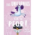 thumbnail image 1 of Â¡Los Unicornios son lo Peor! Picarona-Obelisco 9788491455943, 1 of 2