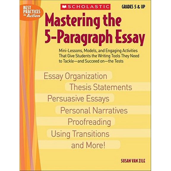 Pre-Owned Mastering the 5-Paragraph Essay (Paperback) 043963525X 9780439635257