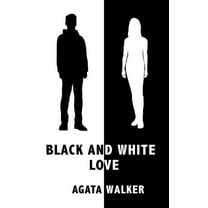 Black and White Love (Paperback)