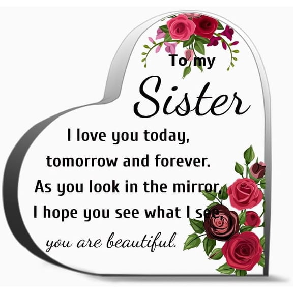 Acrylic Heart Sister Gift From Sister Keepsake Paperweight A Sister Is God S Way Of Making Sure We N Heart Acrylic Decoration Gift For Couple Parent Women Mom Husband Wife