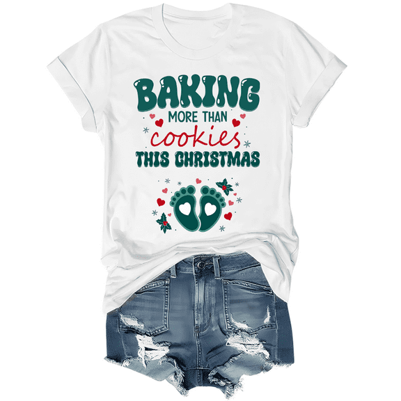 Baking More Than Cookies This Christmas Tshirt Pregnancy Announcement T-Shirt Maternity Christmas Shirt