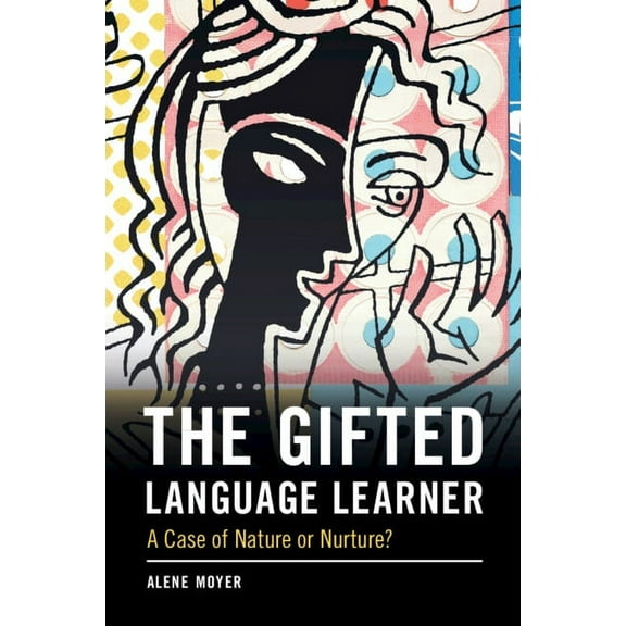 The Gifted Language Learner, (Paperback)