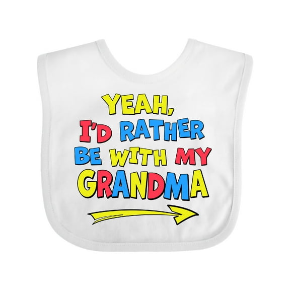 Inktastic Yeah I'd Rather Be with My Grandma in Red Yellow and Blue Boys or Girls Baby Bib