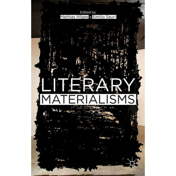 Literary Materialisms, (Hardcover)